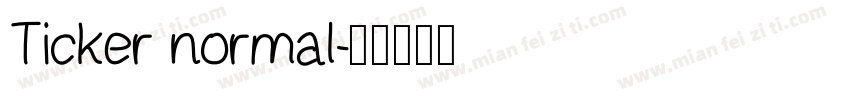 Ticker normal字体转换
